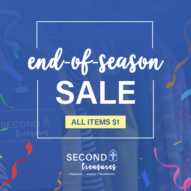 Second Treasures End-of-Season Sale

March 14, 8:30 AM &ndash; 12:30 PM |&nbsp;Second Treasures
All items $1 (including clothes, shoes, jewelry, purses)
Cash and credit cards accepted.

Learn More
